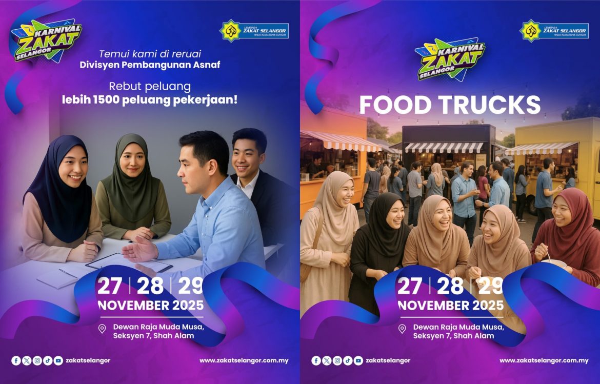 Karnival Zakat Selangor 2025: 1,500 Tawaran Kerja, Food Festival & Omar Hana — Semua Ada, Masuk PERCUMA!
